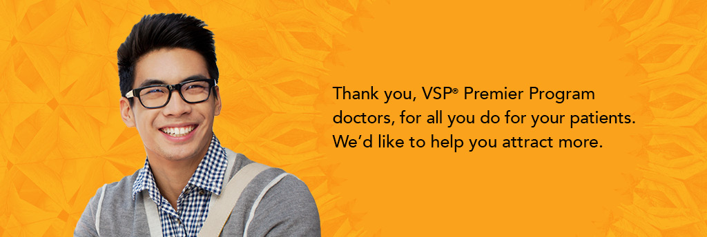 Thank you VSP Premier Program doctors